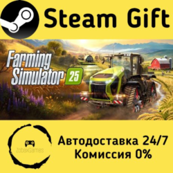 Farming Simulator 25    Steam Gift Россия   мгновенно