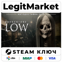 BrokenLore: LOW | Steam Ключ | ВЕСЬ МИР