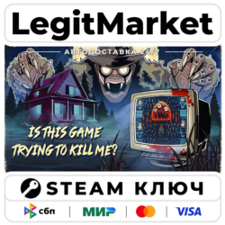 Is this Game Trying to Kill Me? | Steam Ключ | ВЕСЬ МИР