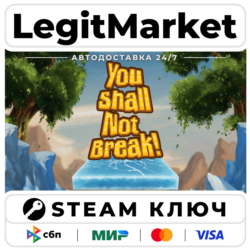 You Shall Not Break! | Steam Ключ | ВЕСЬ МИР