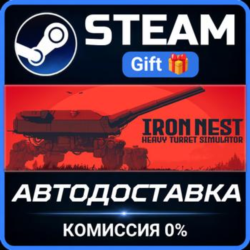 IRON NEST: Heavy Turret Simulator Steam Gift СТИМ ГИФТ ПК АВТОДОСТАВКА ПОДАРОК