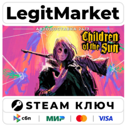 Children of the Sun | Steam Ключ | ВЕСЬ МИР