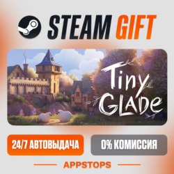 ✅ Tiny Glade Steam Gift ⚡ АВТОДОСТАВКА 🌍 РОССИЯ   СНГ