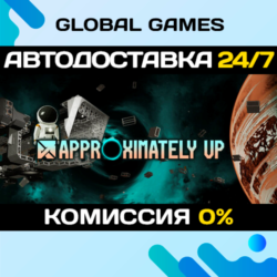Approximately Up STEAM GIFT 🚀АВТОДОСТАВКА