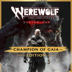 Werewolf: The Apocalypse - Earthblood Champion of Gaia — Xbox Series X|S, Xbox One —