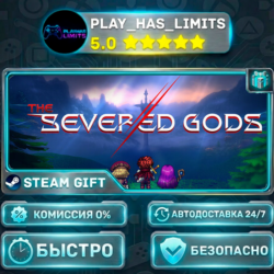 🎁The Severed Gods *RU/BY/UA/СНГ Steam Auto