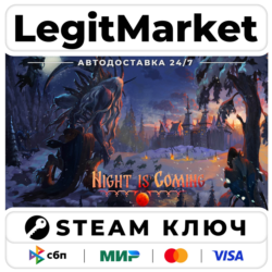 Night is Coming | Steam Ключ | ВЕСЬ МИР