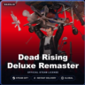 Dead Rising Deluxe Remaster (Steam Gift) · Весь мир · Автодоставка 24/7