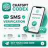 ЧАТГПТ | КОДЕКС | SMS-ВЕРИФИКАЦИЯ