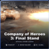 Company of Heroes 3: Final Stand (Steam Gift) · РФ и весь мир