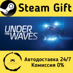 🚀 Under The Waves 🤖 Steam Gift Россия ⚡ мгновенно