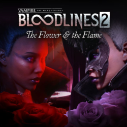 Vampire: The Masquerade® - Bloodlines™ 2 - The Flower & the Flame — Xbox Series X|S —