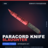 Paracord Knife | Slaughter | Немного поношенное · Скин Counter-Strike 2