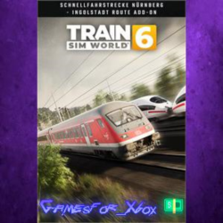 ☀️Train Sim World 6 Schnellfahrstrecke Nürnberg - Ingolstadt Route Add-On XBOX DLC
