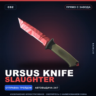 Ursus Knife | Slaughter | Прямо с завода · Скин Counter-Strike 2