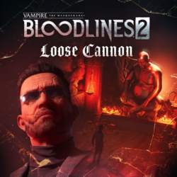 Vampire: The Masquerade® - Bloodlines™ 2 - Loose Cannon — Xbox Series X|S — активация