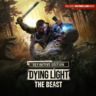 Dying Light: The Beast RL Definitive Edition — Xbox Series X|S — активация на аккаунт