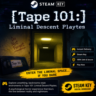 Tape 101: Liminal Descent Playtest Steam Ключ - глобальный