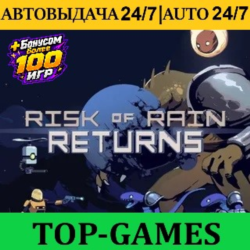Risk of Rain Returns   100 Игр | Steam | АВТОВЫДАЧА 24/7