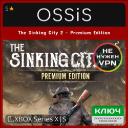 КЛЮЧ The Sinking City 2 – Premium Edition XBOX Код