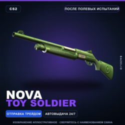 Nova | Toy Soldier | После полевых испытаний · Скин Counter-Strike 2