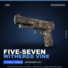 Five-SeveN | Withered Vine | Поношенное · Скин Counter-Strike 2