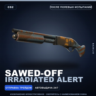 Sawed-Off | Irradiated Alert | После полевых испытаний · Скин Counter-Strike 2