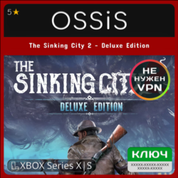 КЛЮЧ The Sinking City 2 – Deluxe Edition XBOX Код