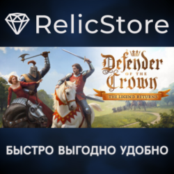 Defender of the Crown: The Legend Returns - STEAM RU