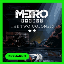 Metro Exodus The Two Colonels STEAM RU СНГ АВТО