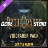 Warhammer 40,000: Rogue Trader - Voidfarer Pack [DLC] STEAM KEY [GLOBAL]