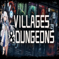 Villages & Dungeons (Steam ключ / РФ Весь Мир)