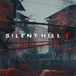 (XBOX Series X/S, PC) SILENT HILL f - Deluxe Upgrade