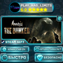 🎁Amnesia: The Bunker *RU/BY/UA/СНГ Steam Auto