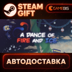 A Dance of Fire and Ice — Steam Gift | СТИМ ГИФТ | АВТОДОСТАВКА