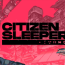 Citizen Sleeper Epic    Fresh New    Моментальная доставка