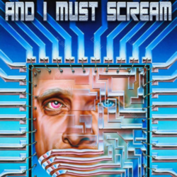 I Have No Mouth, and I Must Scream Epic    Fresh New    Моментальная доставка