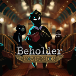Beholder: Conductor - Mobile Epic    Fresh New    Моментальная доставка