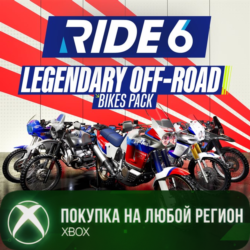 RIDE 6 - Legendary Off-Road Bikes Pack XBOX На Любой Регион
