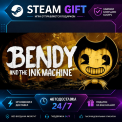 Bendy and the Ink Machine · 🎁 STEAM GIFT · ⚡ БЫСТРАЯ АВТОДОСТАВКА