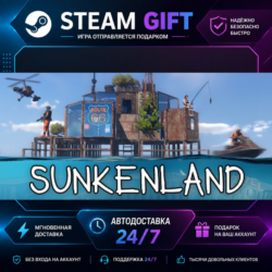 Sunkenland · 🎁 STEAM GIFT · ⚡ БЫСТРАЯ АВТОДОСТАВКА