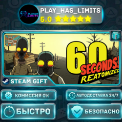 🎁60 Seconds! Reatomized *RU/BY/UA/СНГ Steam Auto
