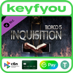 Tropico 5 - Inquisition / STEAM DLC КЛЮЧ