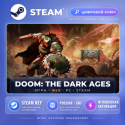 DOOM: The Dark Ages — Steam ключ и DLC (СНГ) · моментально