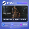 DARK SOULS™: REMASTERED — Steam ключ (248 стран, с РФ) · моментально