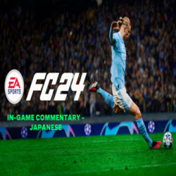 (Nintendo Switch 1) EA SPORTS FC 24 In-Game Commentary - Japanese