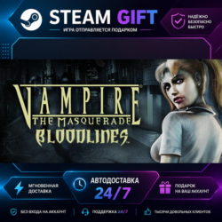 Vampire: The Masquerade - Bloodlines · 🎁 STEAM GIFT · ⚡ БЫСТРАЯ АВТОДОСТАВКА