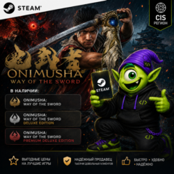 24/7 ONIMUSHA WAY OF THE SWORD РФ СНГ | STANDARD & DELUXE & PREMIUM DELUXE| КЛЮЧ АВТО