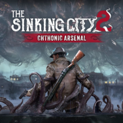 The Sinking City 2 – Chthonic Arsenal — Xbox Series X|S — покупка на аккаунт | XBAY
