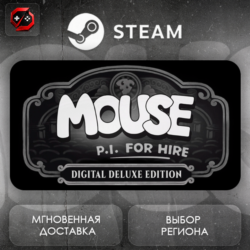 РФ   МИР | MOUSE: P.I. For Hire Digital Deluxe Edition Steam Gift | АВТО